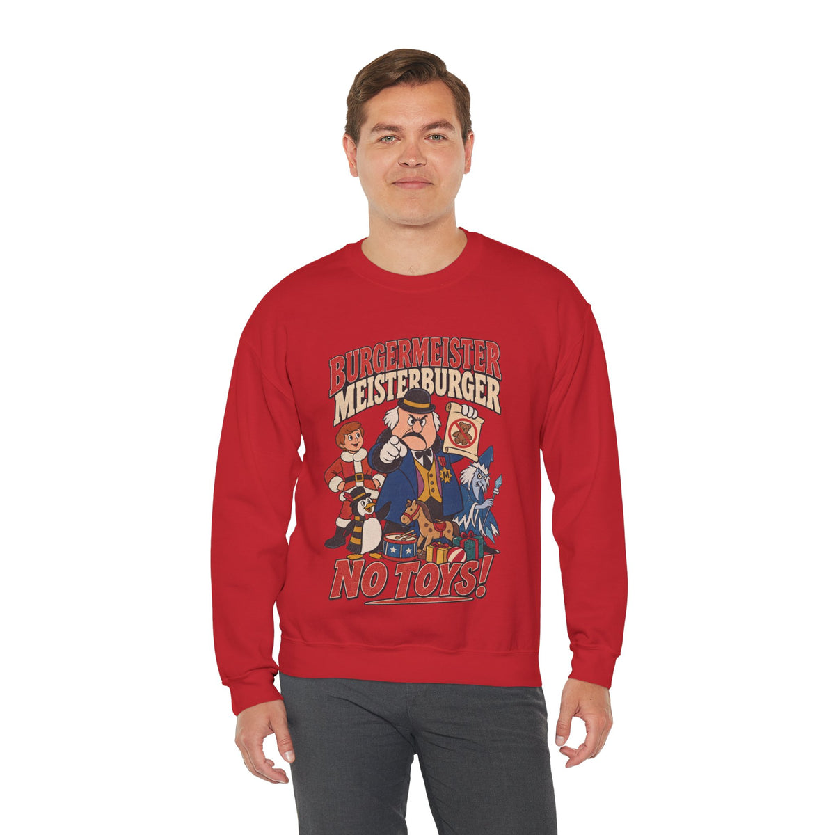 Meisterburger 'No Toys!' Crewneck Sweatshirt