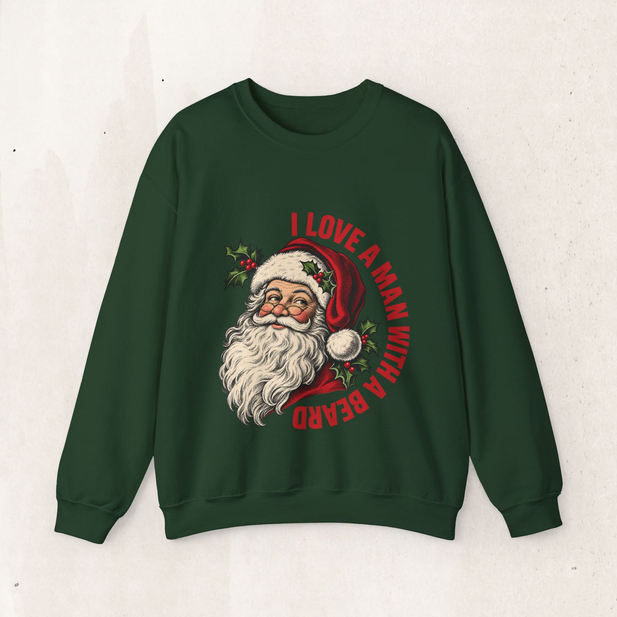 I Love a Man with a Beard Santa Christmas sweatshirt