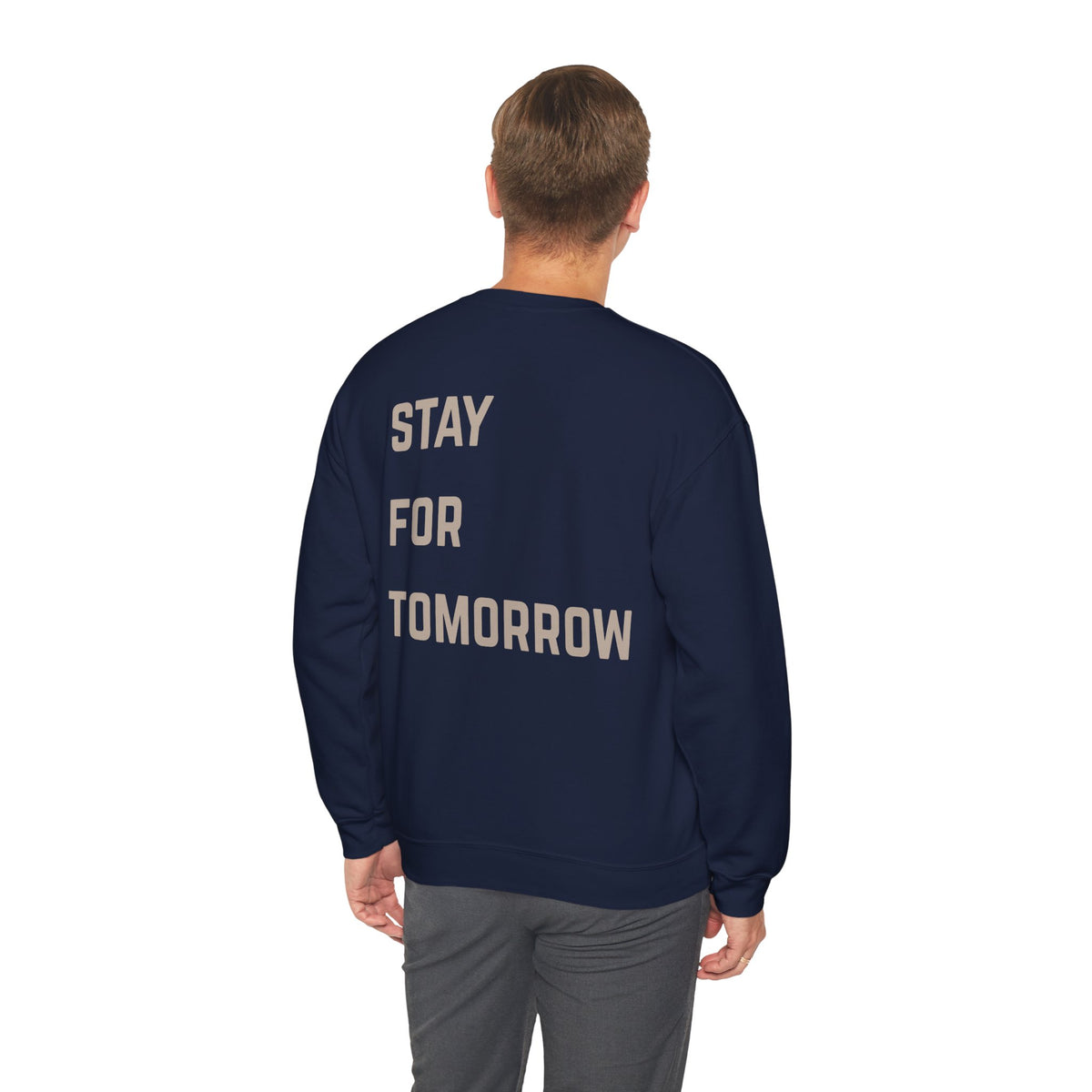 Stay for Tomorrow Crewneck Sweatshirt | Suicide Awareness Back Print