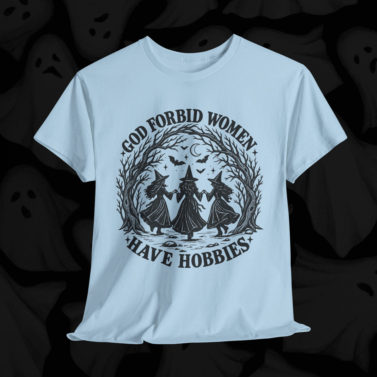 God Forbid Women Have Hobbies Witch Graphic Tee – Light Blue