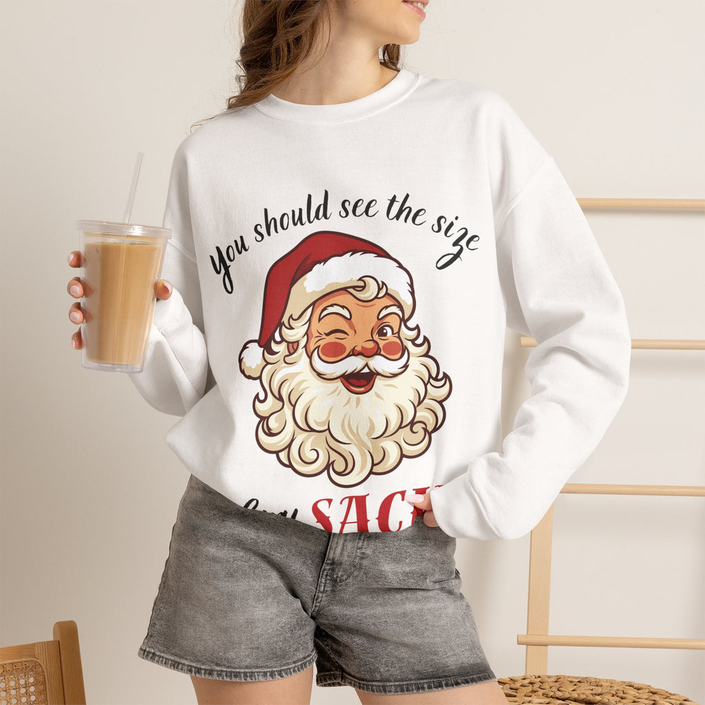 Santa Claus 'You Should See the Size of My Sack' Sweatshirt Printify