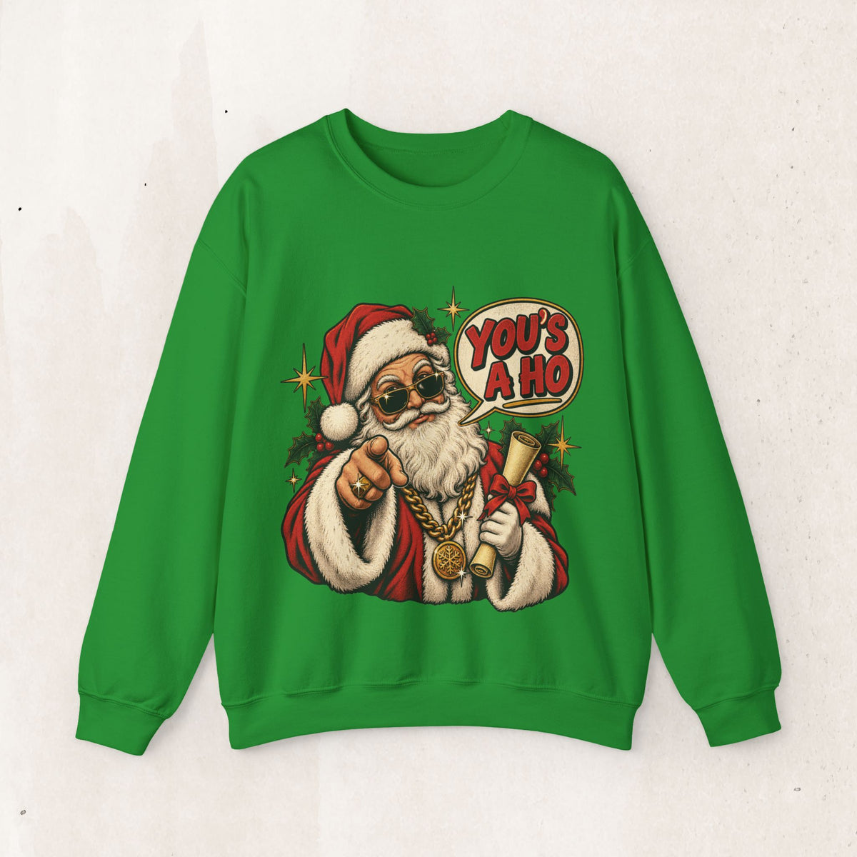 Santa Claus 'You's A Ho' Christmas Sweatshirt