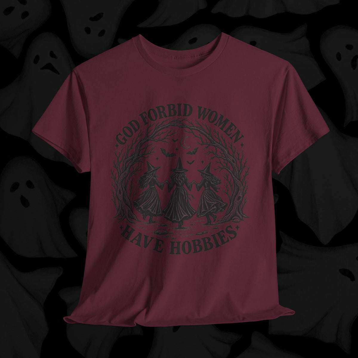 God Forbid Women Have Hobbies Witch Graphic Tee – Maroon