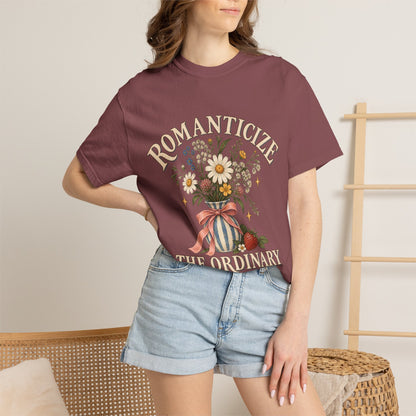 Romanticize the Ordinary Tee