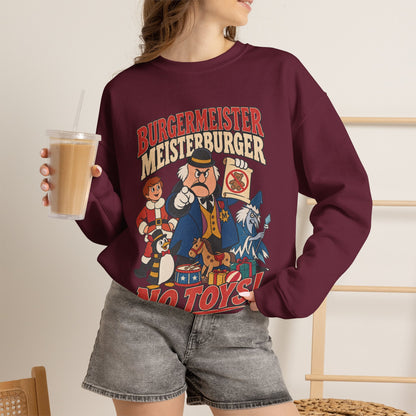 Meisterburger 'No Toys!' Crewneck Sweatshirt