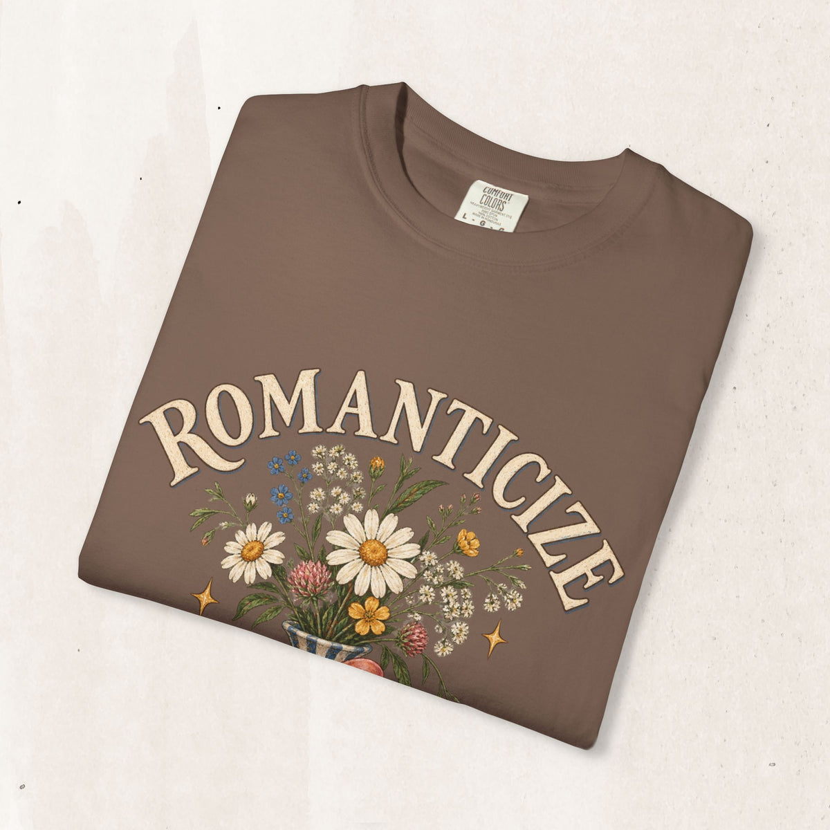 Romanticize the Ordinary Tee