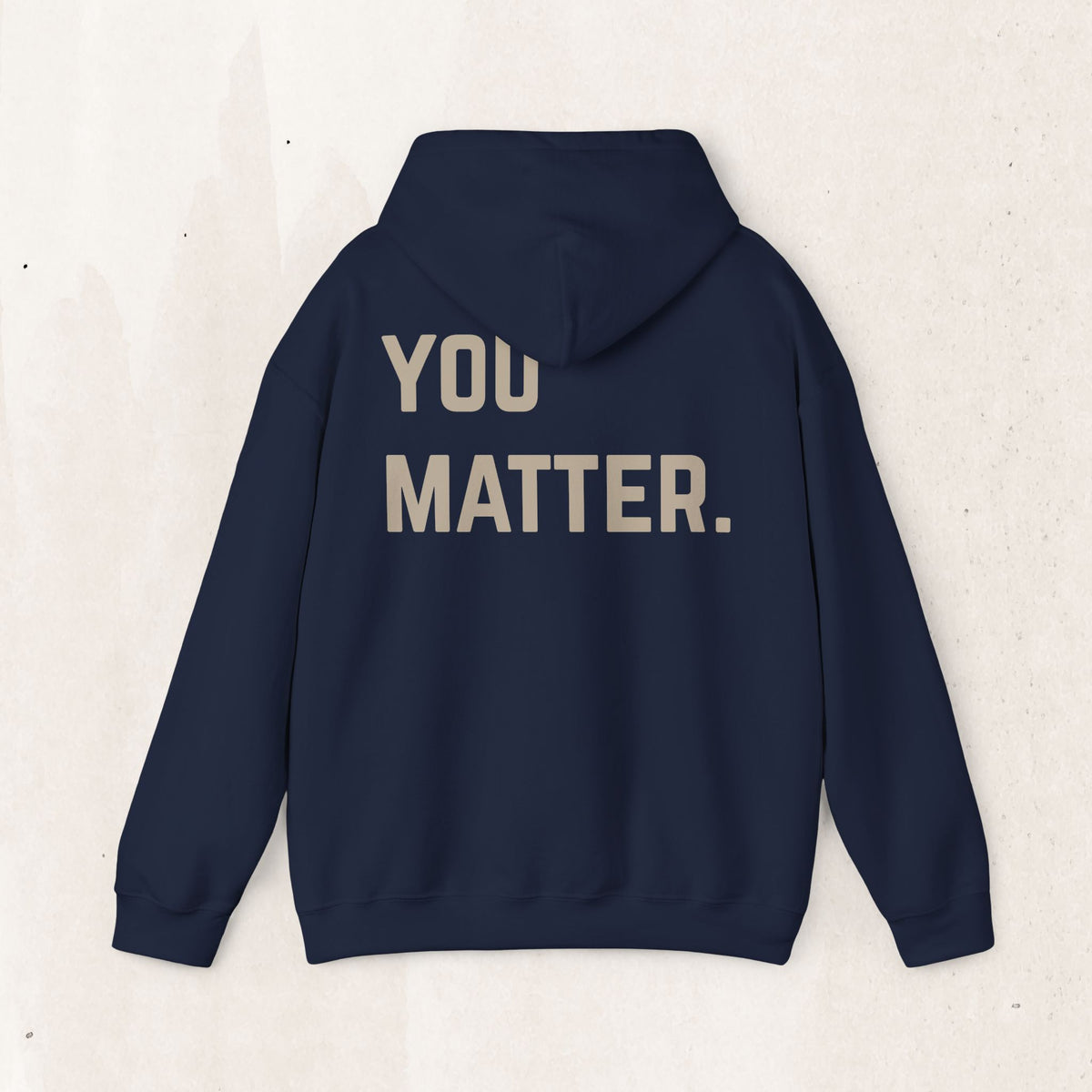 You Matter. Hoodie | Suicide Awareness Back Print Pullover