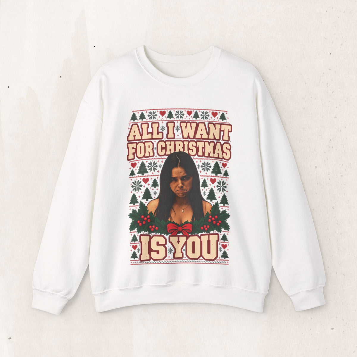 All I Want for Christmas Is You 'Obsession' Sweatshirt – White