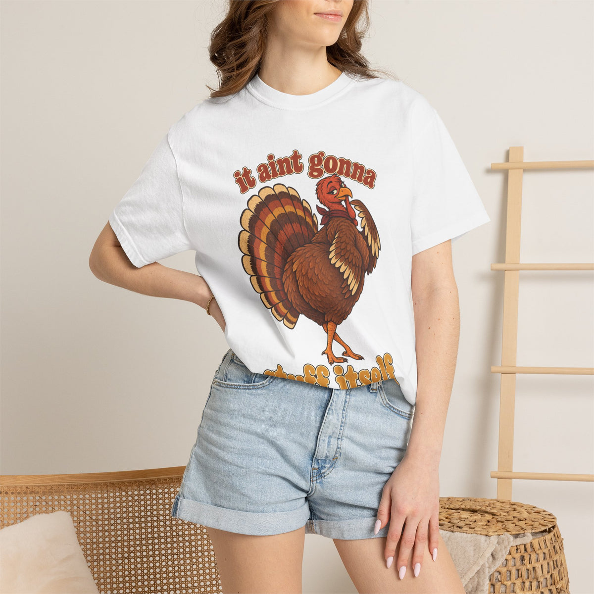 Thanksgiving Turkey "It Ain’t Gonna Stuff Itself" Tee