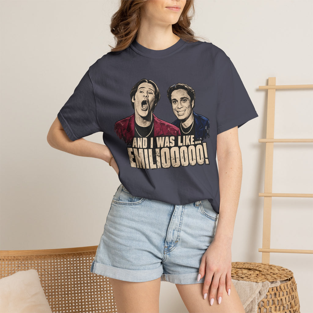 Night At The Roxbury 'And I Was Like... EMILOOOOO!' Tee Printify