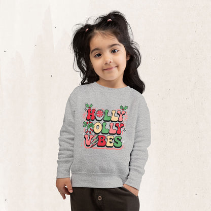 Holly Jolly Vibes Toddler Sweatshirt