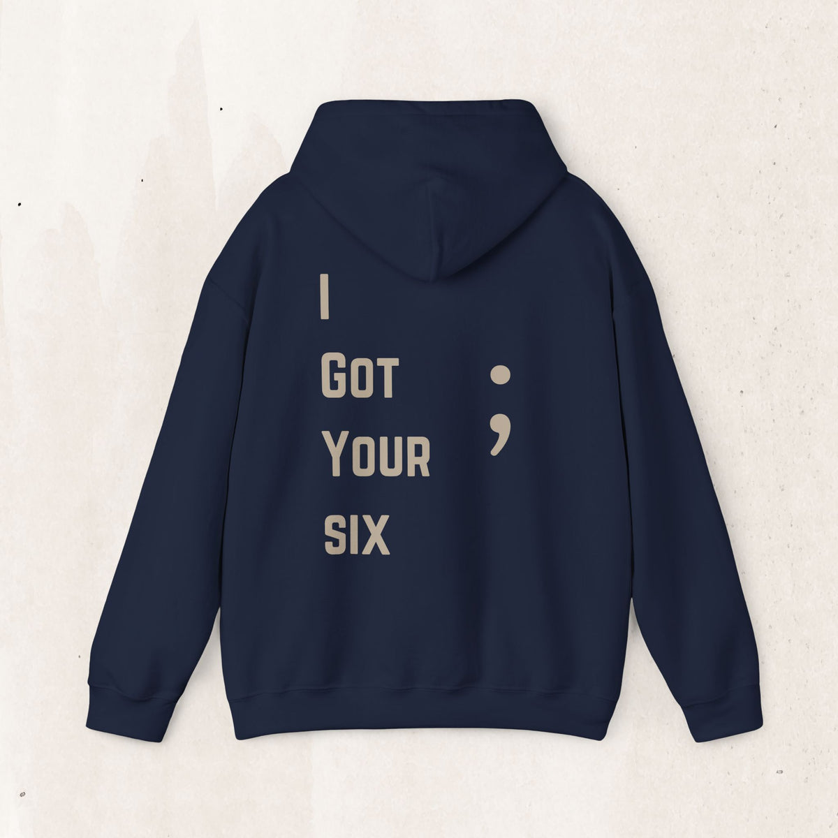 I Got Your Six Hoodie | Veteran Suicide Awareness Back Print Pullover