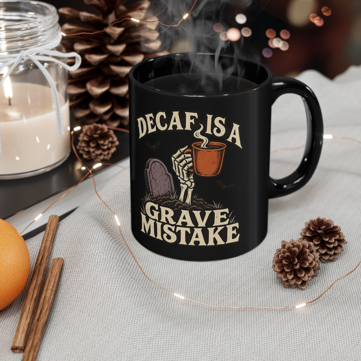 Decaf Is a Grave Mistake Coffee Mug