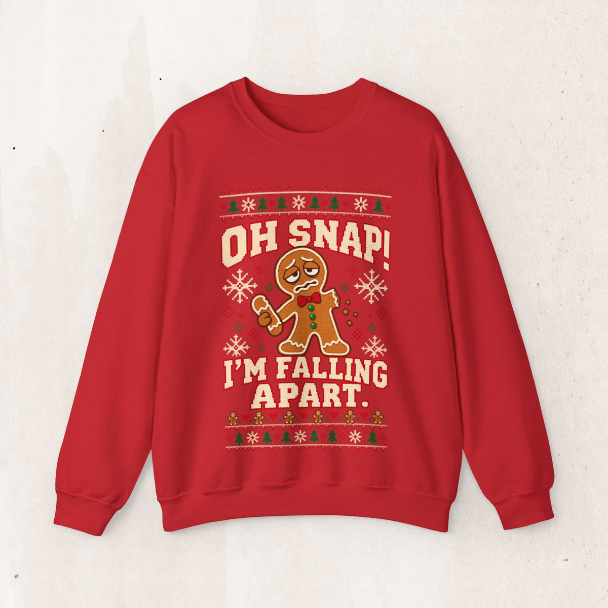 Oh Snap I'm Falling Apart Gingerbread Christmas Sweatshirt – Red