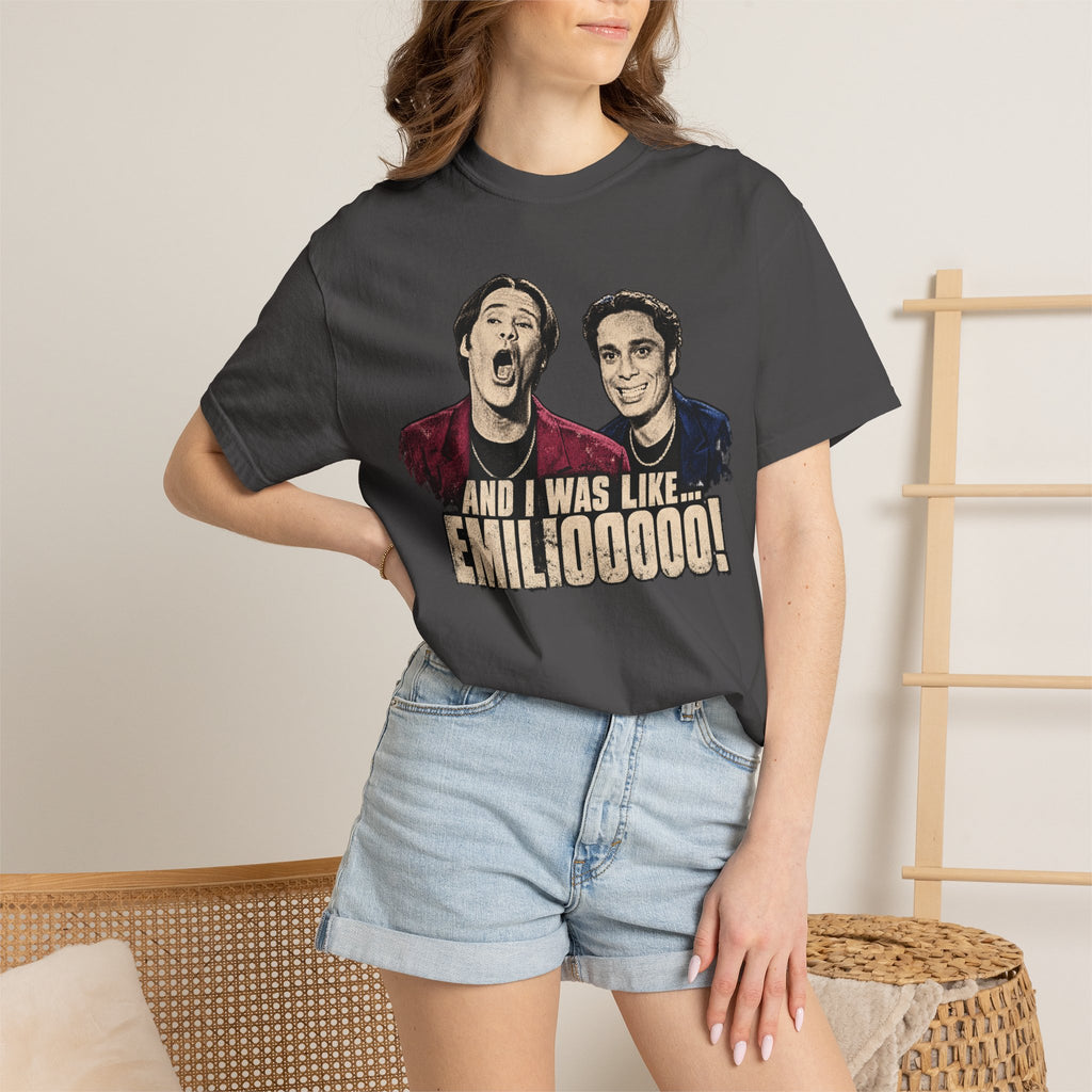 Night At The Roxbury 'And I Was Like... EMILOOOOO!' Tee Printify