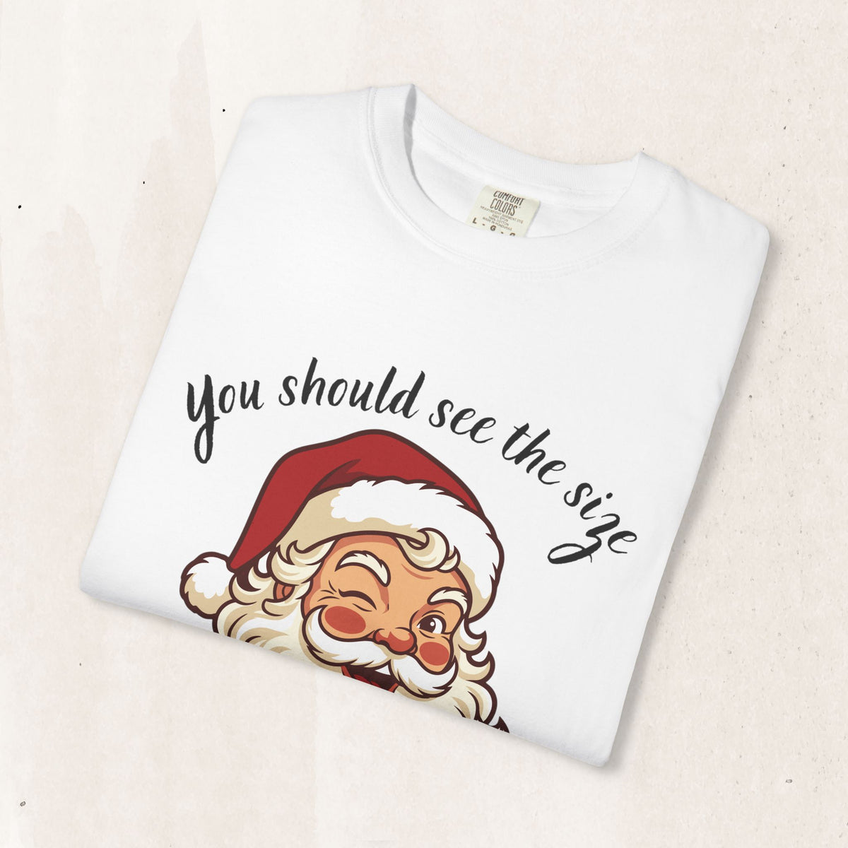 Santa 'You Should See the Size of My Sack' Christmas Tee Printify