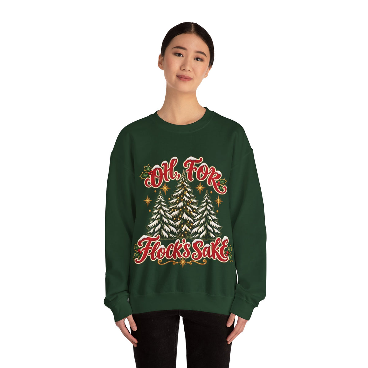 Oh For Flock’s SakeChristmas Tree Sweatshirt