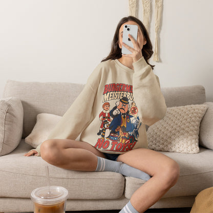 Meisterburger 'No Toys!' Crewneck Sweatshirt