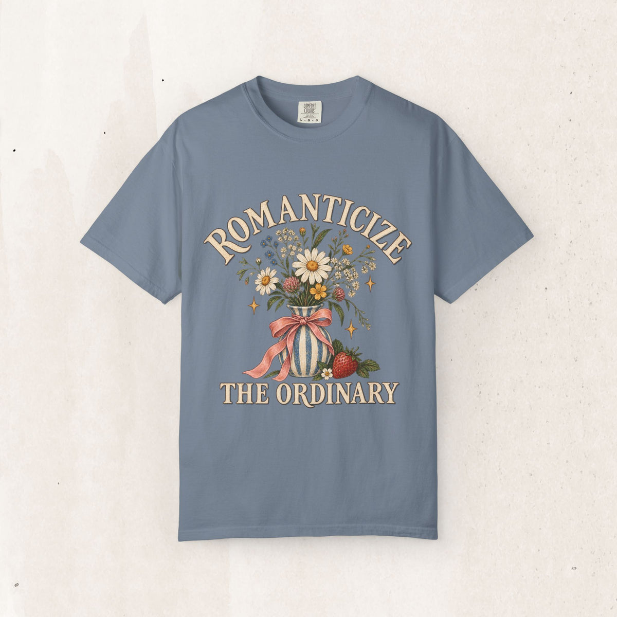 Romanticize the Ordinary Tee