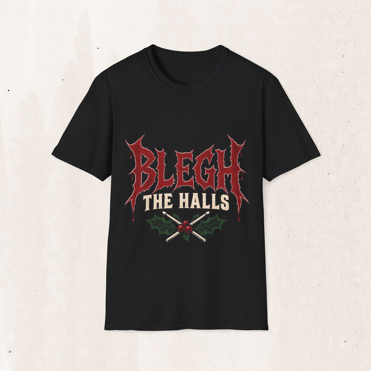 BLEGH the Halls Metal Christmas Tee