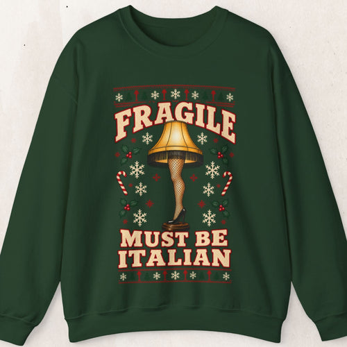 A Christmas Story 'Fragile! Must Be Italian' Sweatshirt – Forest Green
