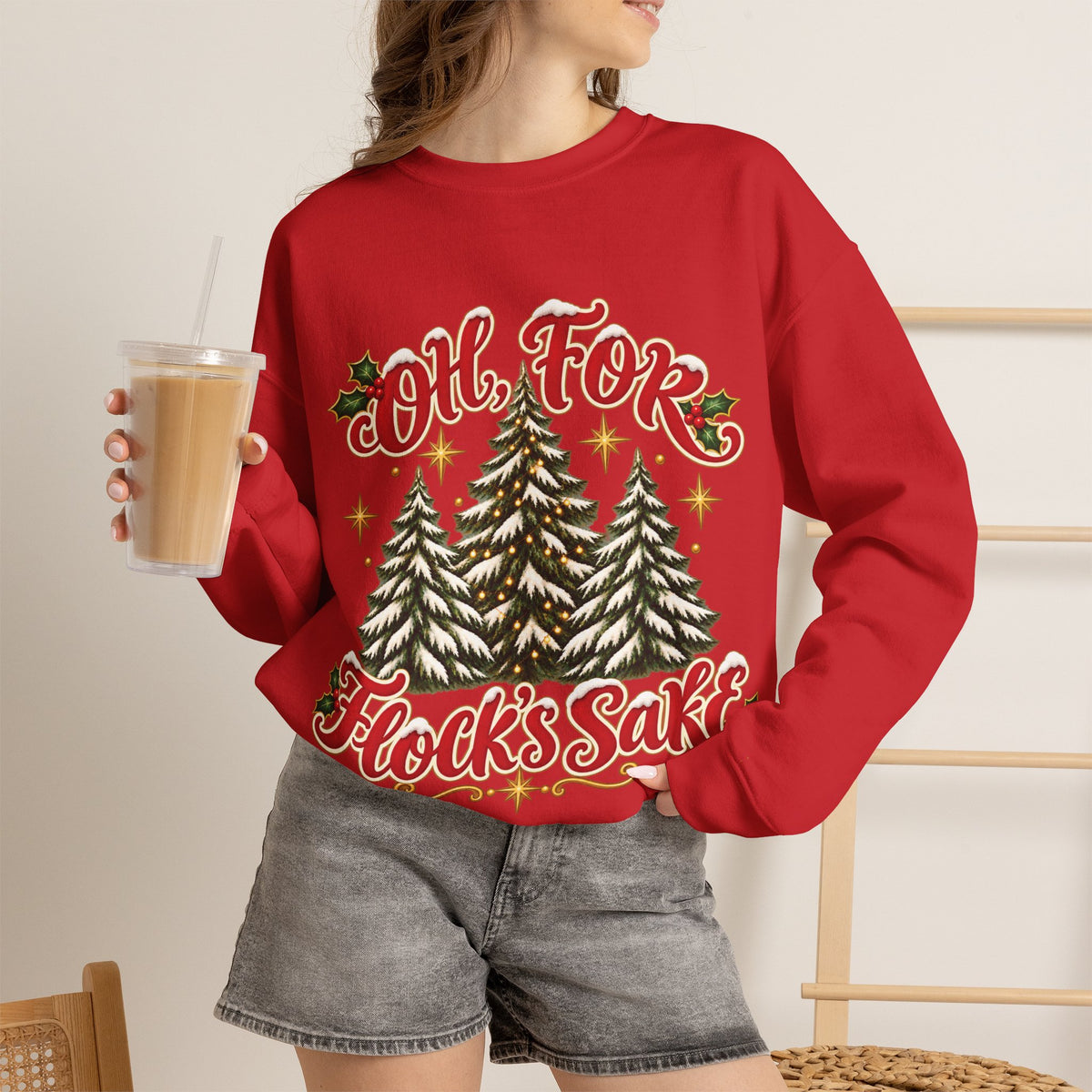 Oh For Flock’s SakeChristmas Tree Sweatshirt