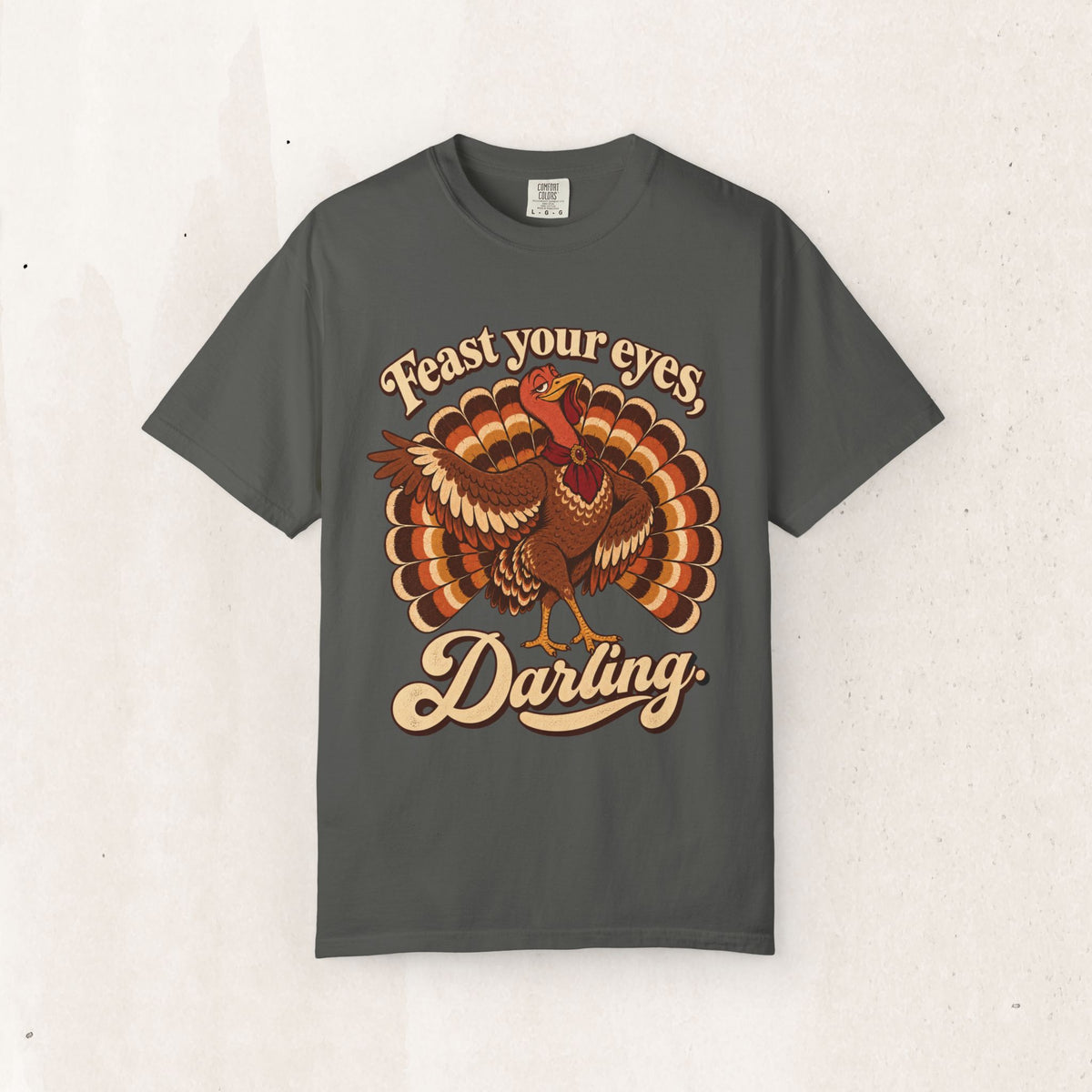 Thanksgiving 'Feast Your Eyes, Darling' Turkey Tee