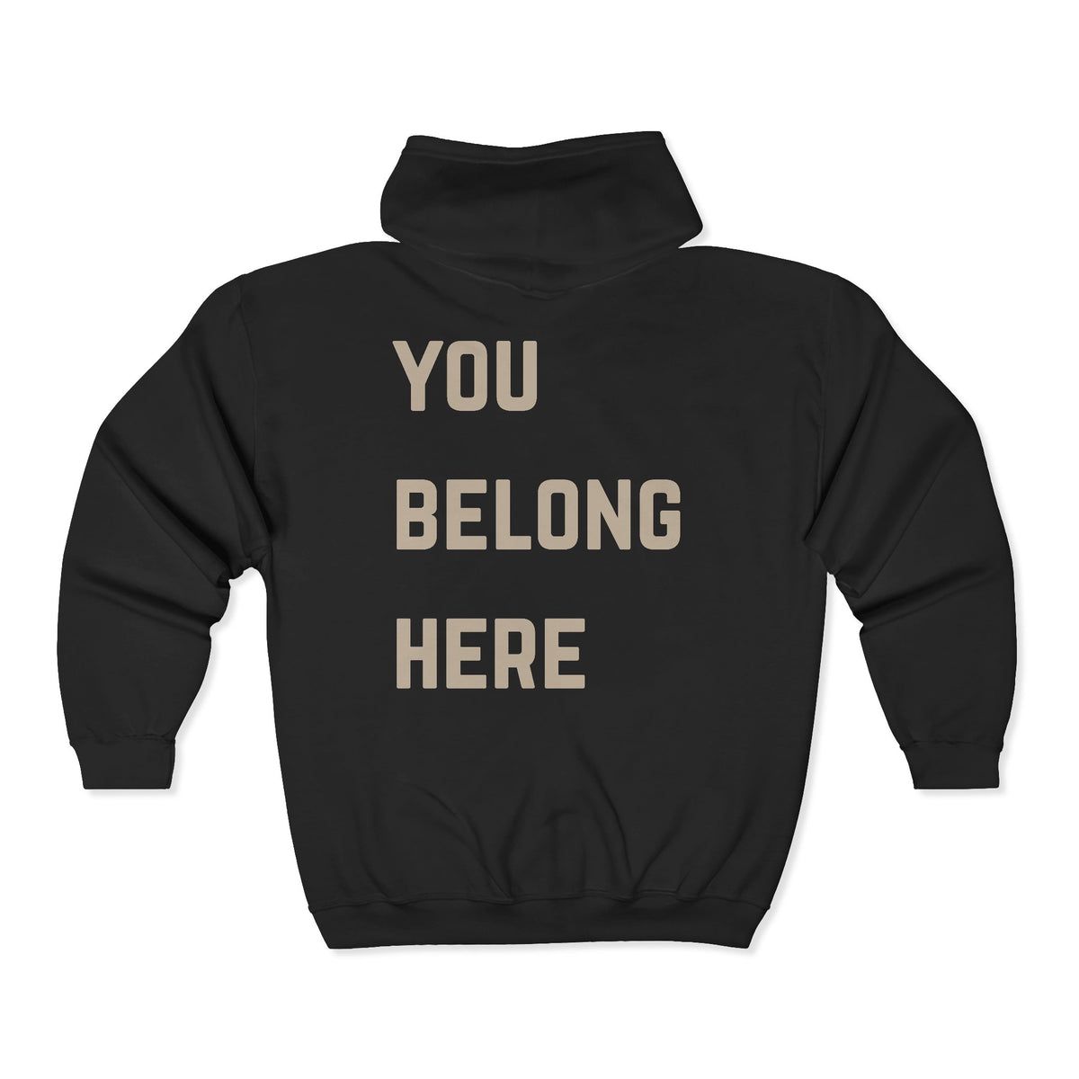 You Belong Here Zip Up Hoodie | Suicide Awareness Back Print
