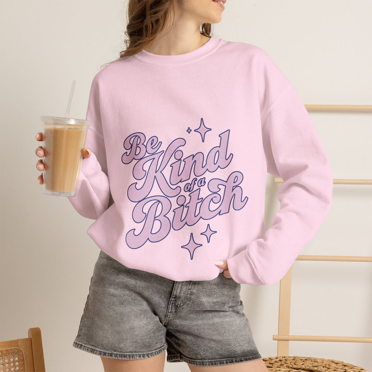 Be Kind (Kind of Bitch) Crewneck Sweatshirt