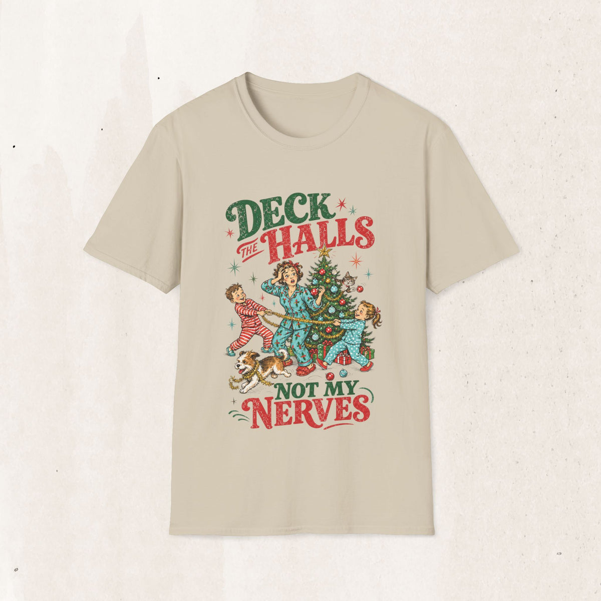 Retro "Deck the Halls (Not My Nerves)" Christmas Tee