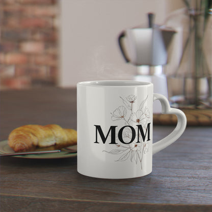 Mom Heart Mug — Floral Script Mother's Day Coffee Cup