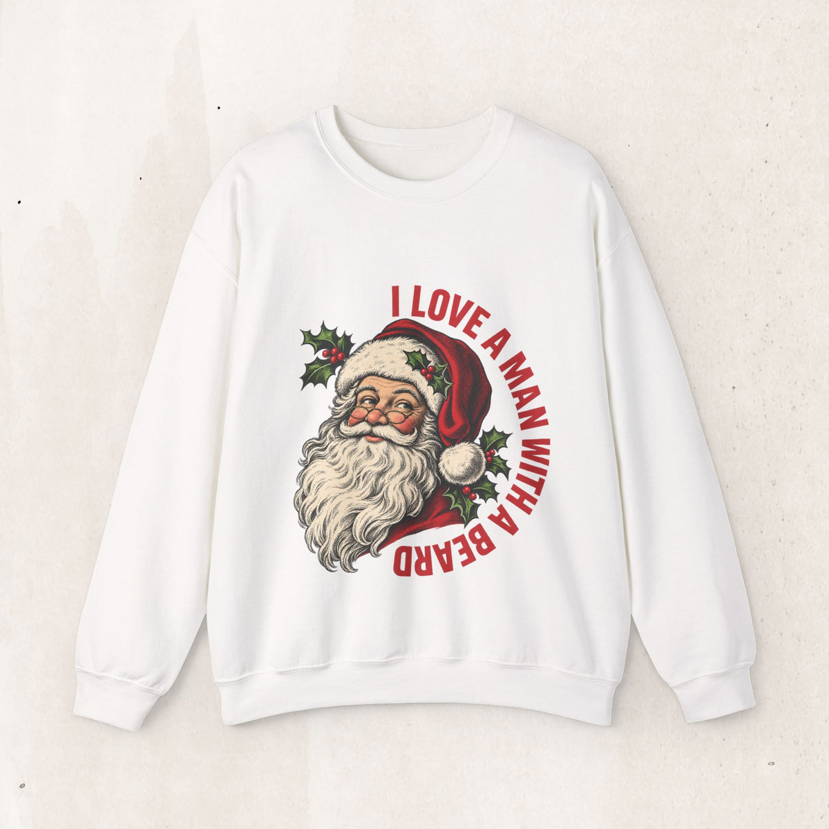 I Love a Man with a Beard Santa Christmas sweatshirt