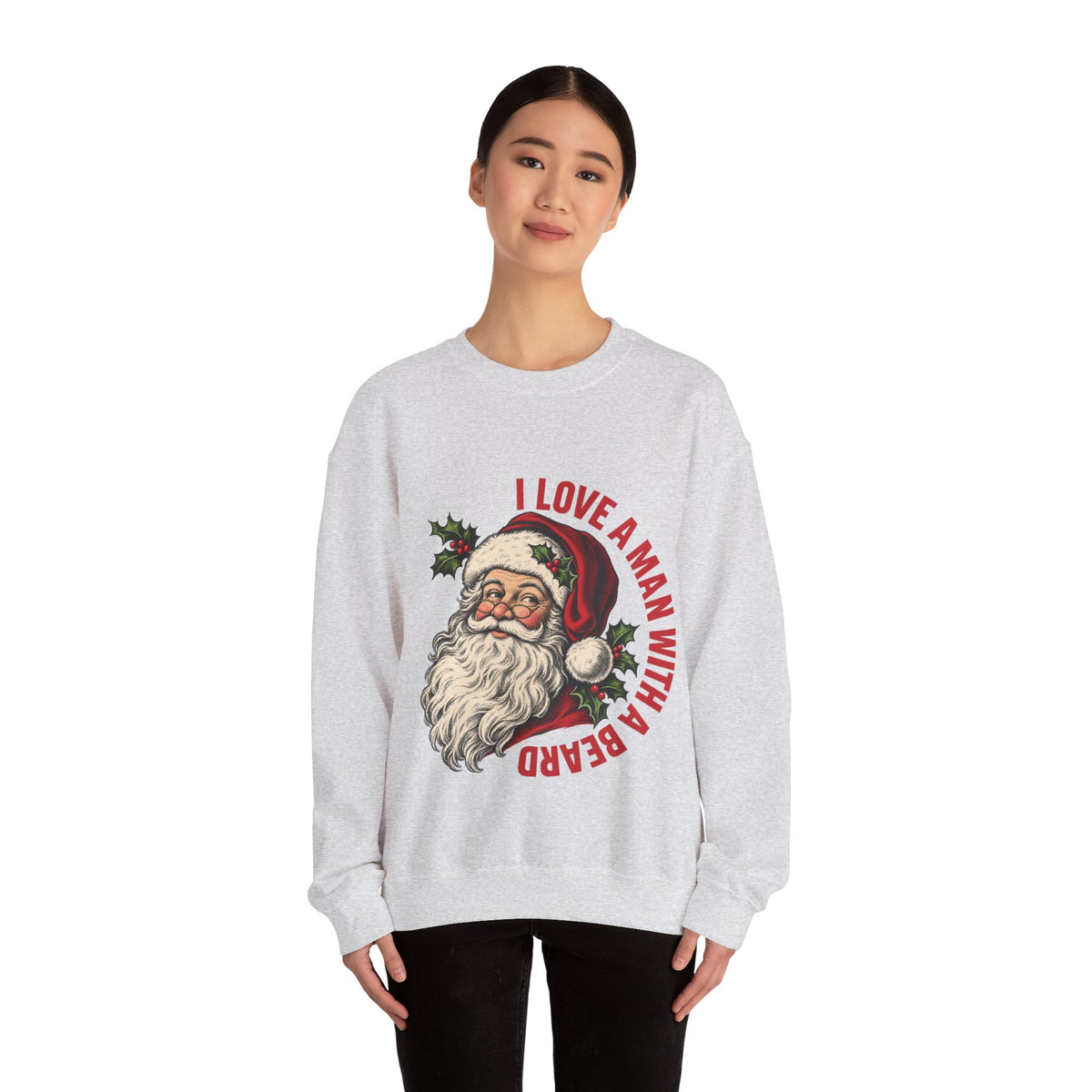 I Love a Man with a Beard Santa Christmas sweatshirt