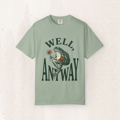 Frog Graphic "Well, Anyway" Tee