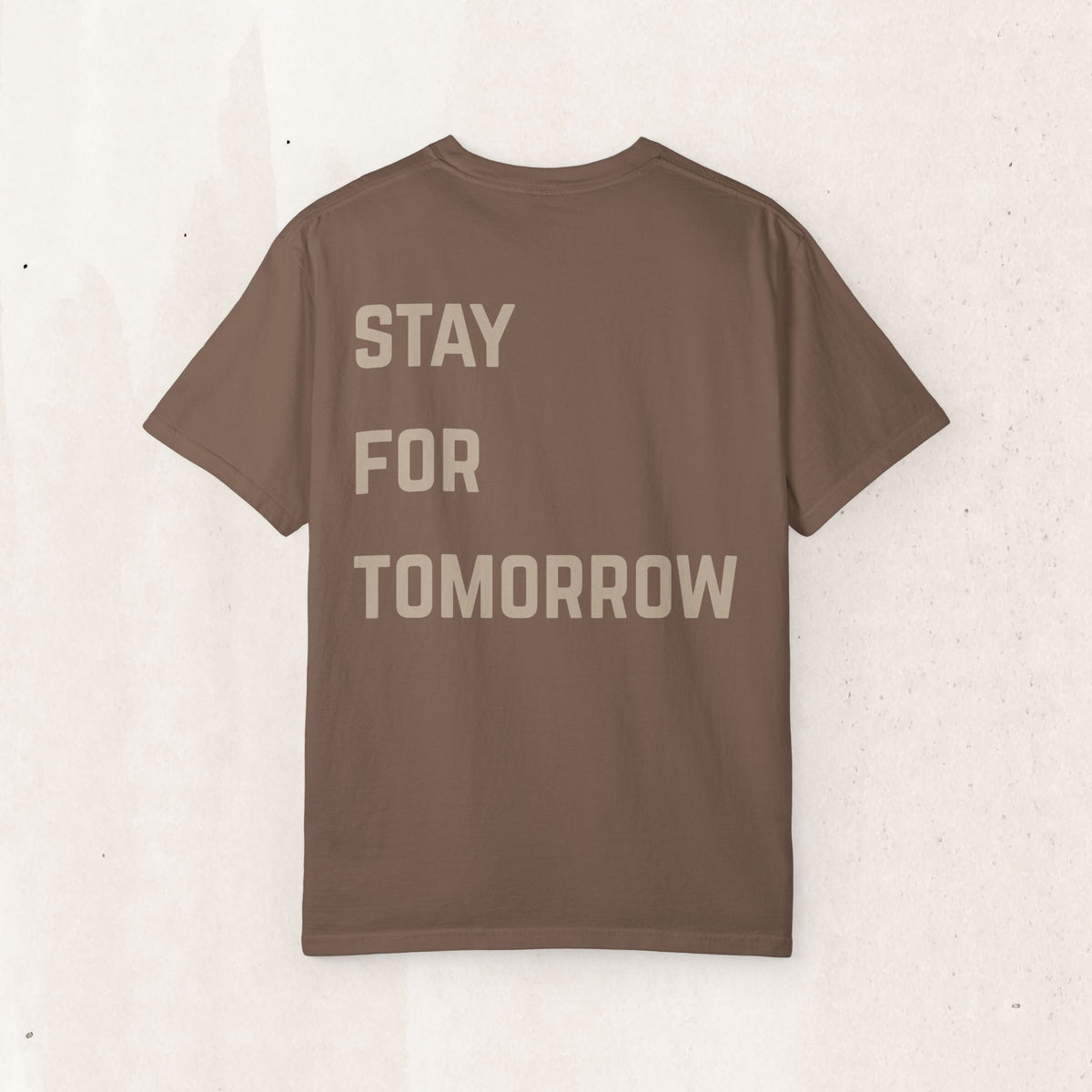 Stay for Tomorrow T-Shirt | Suicide Awareness Back Print Tee