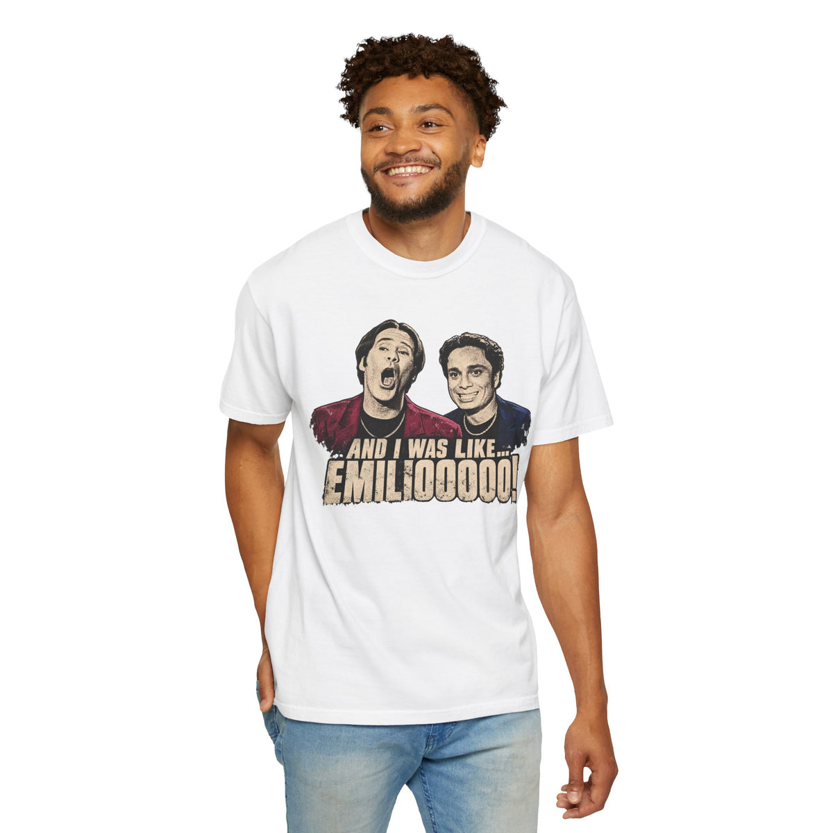 Night At The Roxbury 'And I Was Like... EMILOOOOO!' Tee Printify