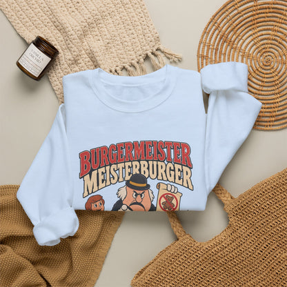 Meisterburger 'No Toys!' Crewneck Sweatshirt