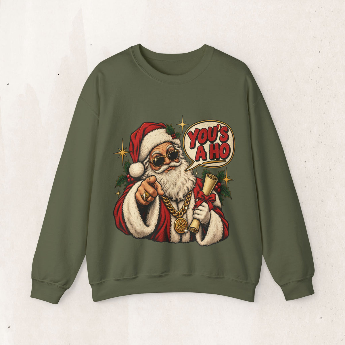 Santa Claus 'You's A Ho' Christmas Sweatshirt
