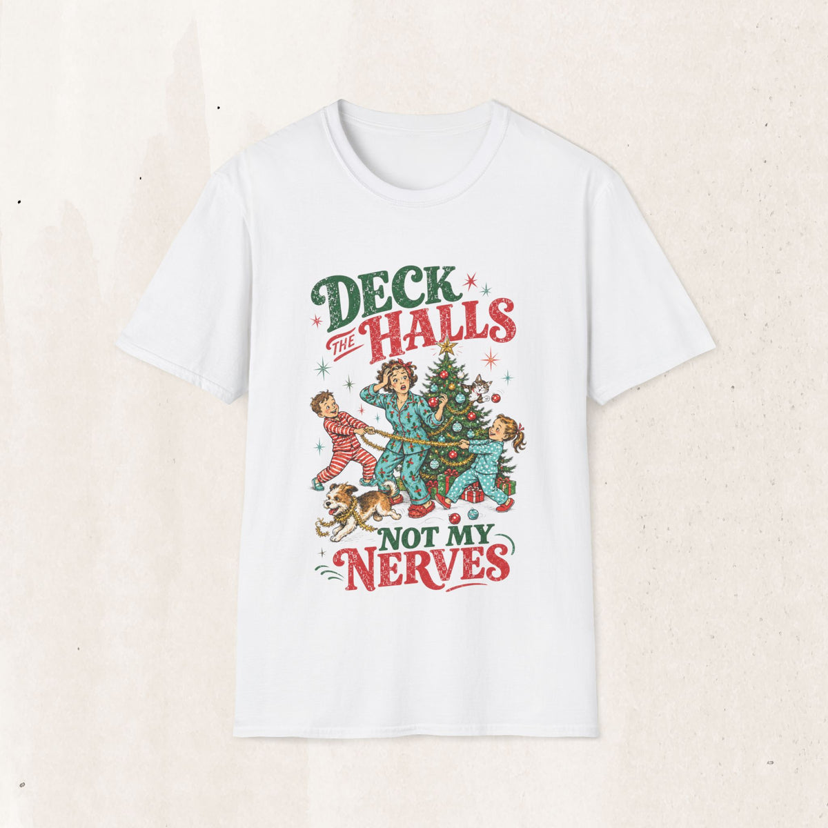 Retro "Deck the Halls (Not My Nerves)" Christmas Tee