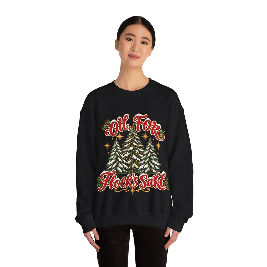Oh For Flock’s SakeChristmas Tree Sweatshirt