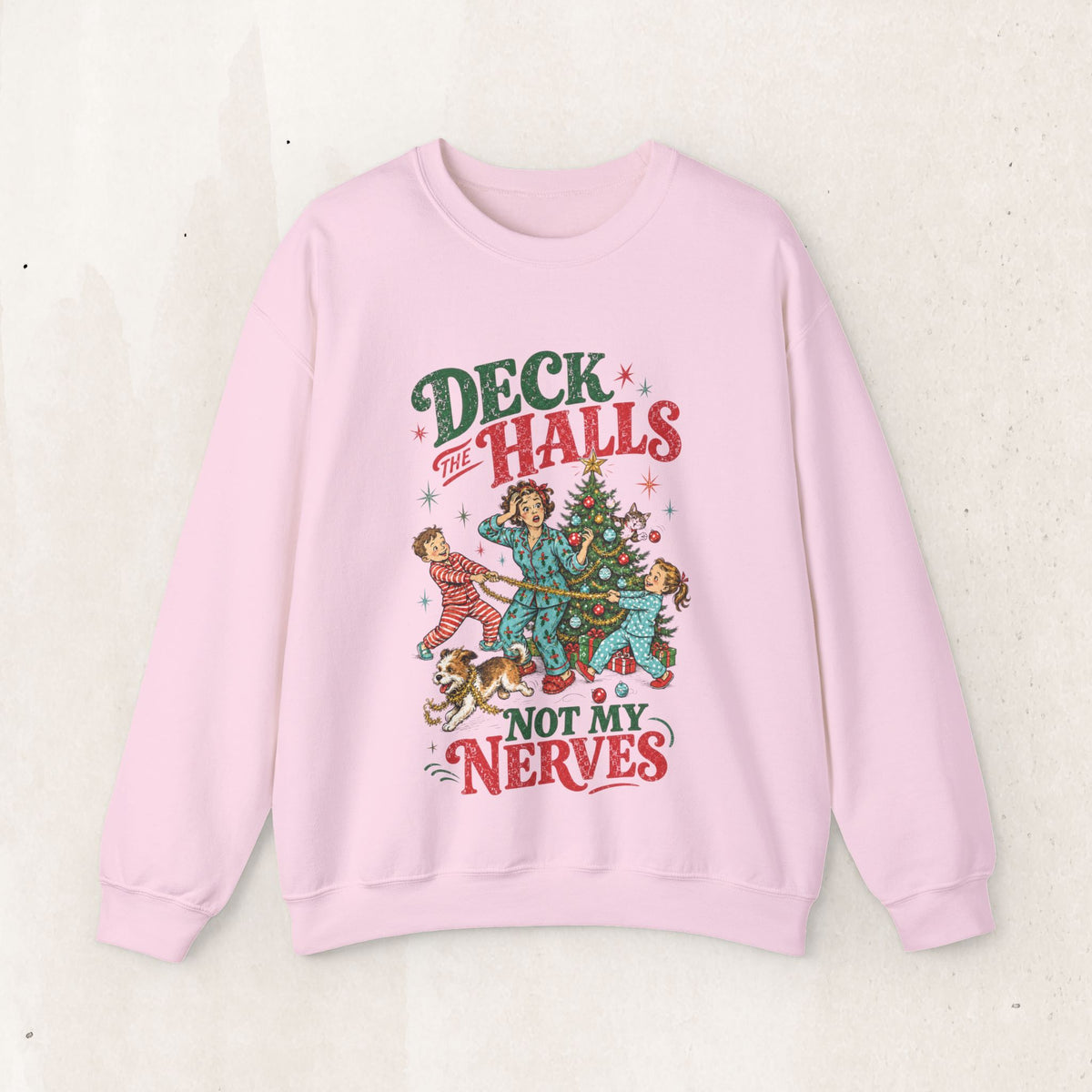 Christmas "Deck the Halls Not My Nerves" Crewneck Sweatshirt
