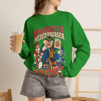 Meisterburger 'No Toys!' Crewneck Sweatshirt