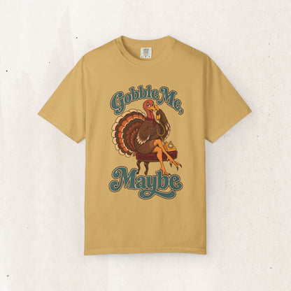 Thanksgiving "Gobble Me Maybe" Turkey Tee