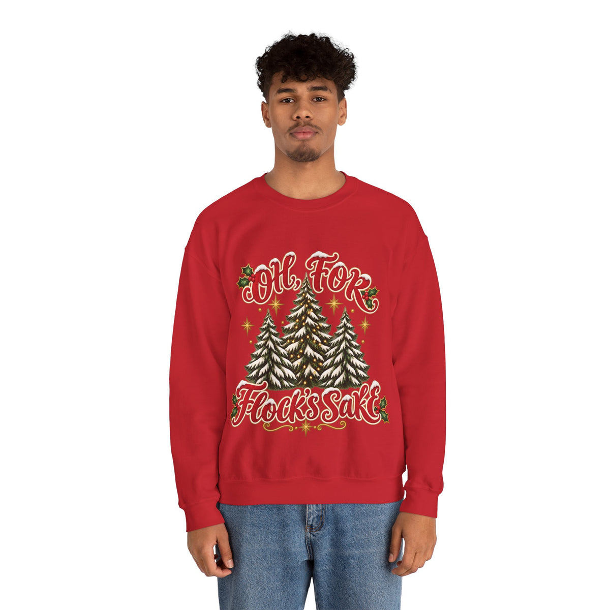 Oh For Flock’s SakeChristmas Tree Sweatshirt