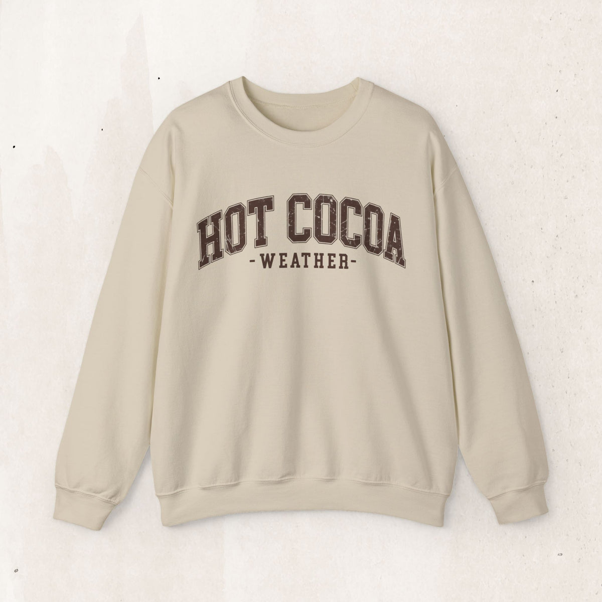 Hot Cocoa Weather cozy winter sweatshirt