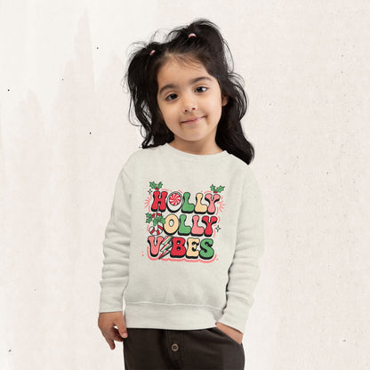 Holly Jolly Vibes Toddler Sweatshirt
