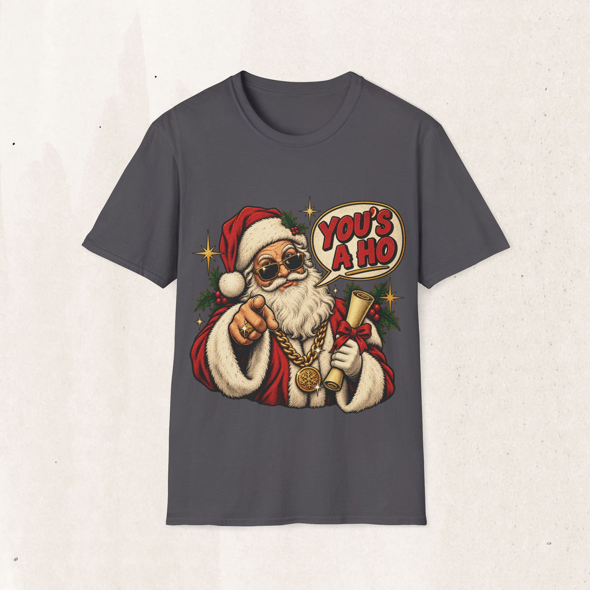 Santa Claus “You’s a Ho” Funny Christmas Tee