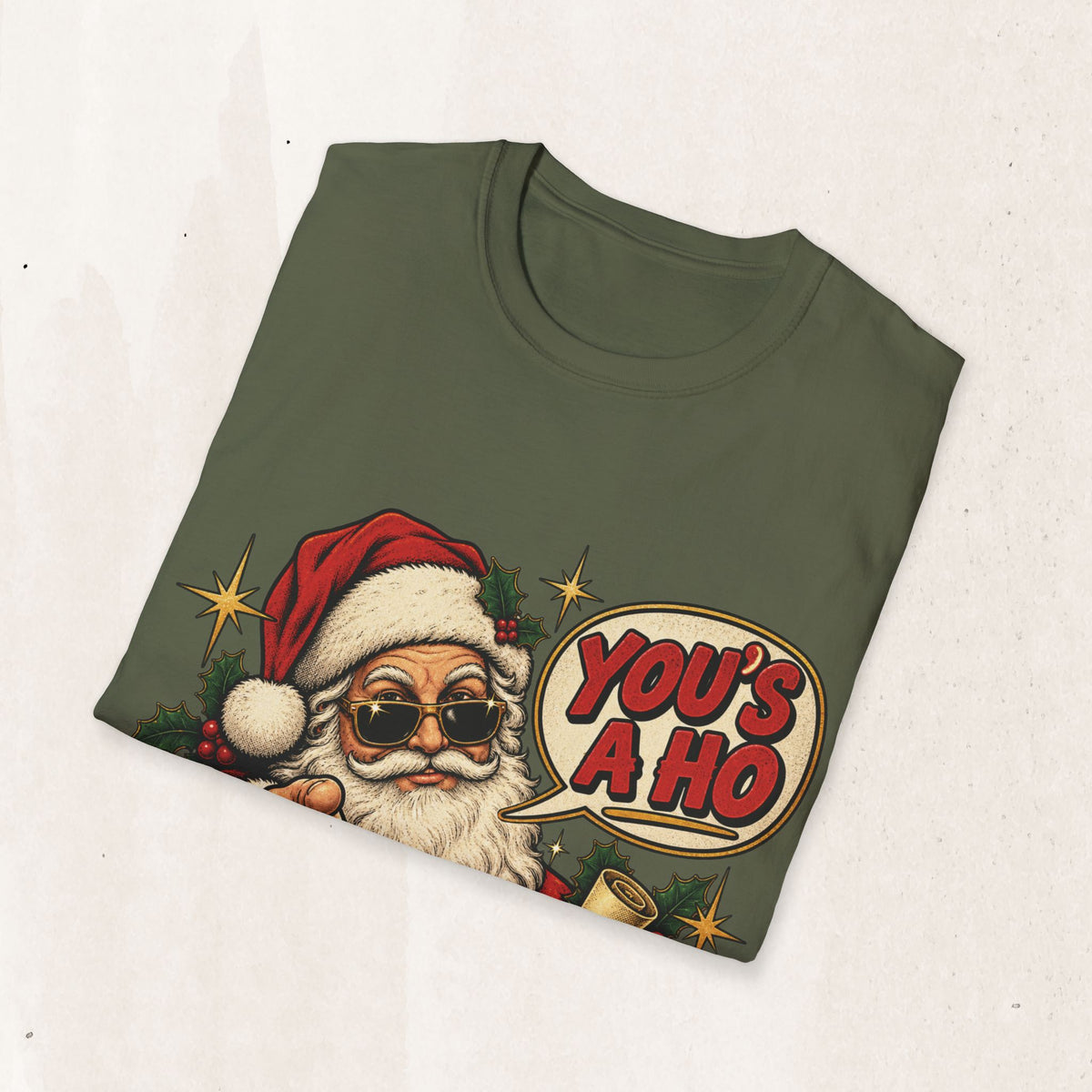 Santa Claus “You’s a Ho” Funny Christmas Tee