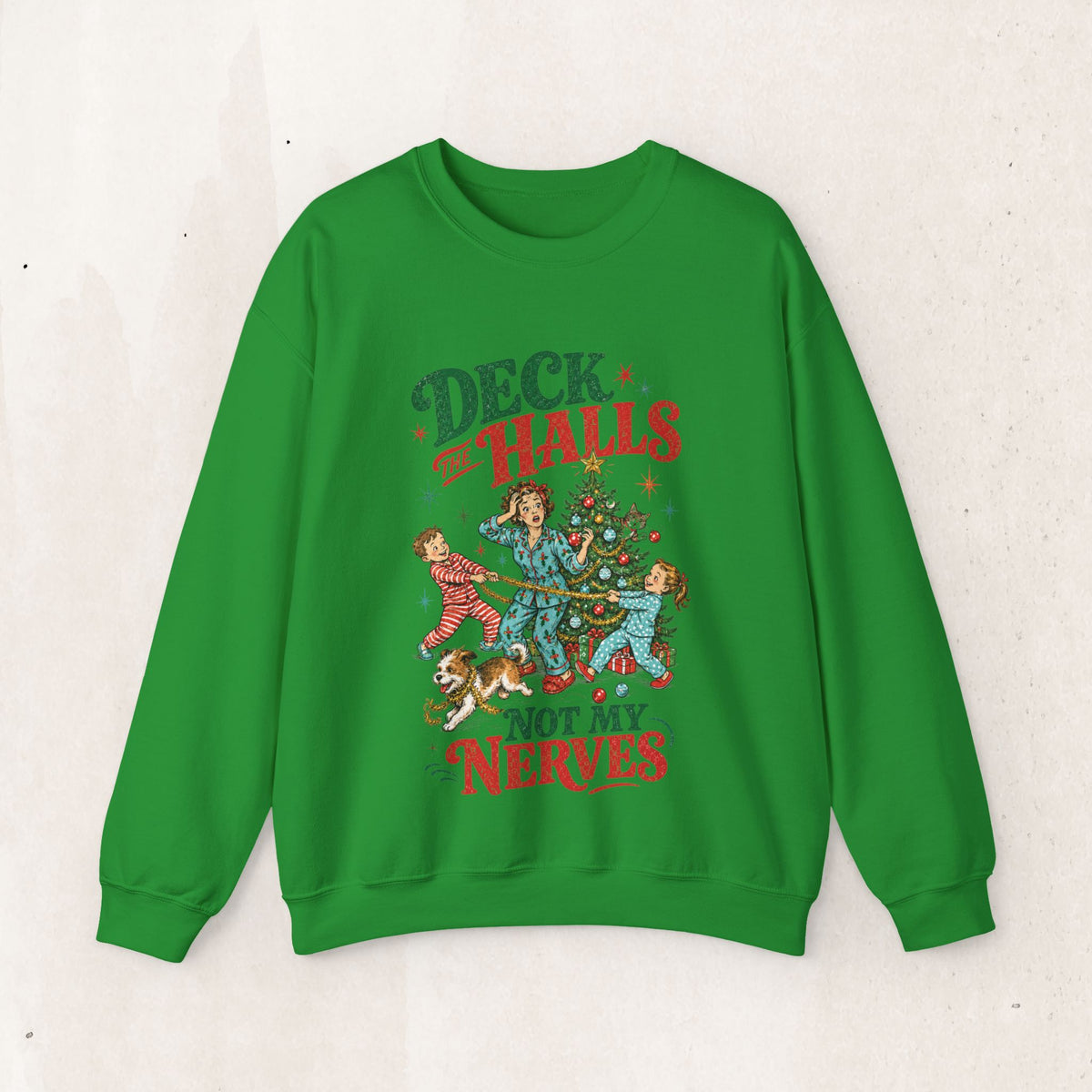 Christmas "Deck the Halls Not My Nerves" Crewneck Sweatshirt