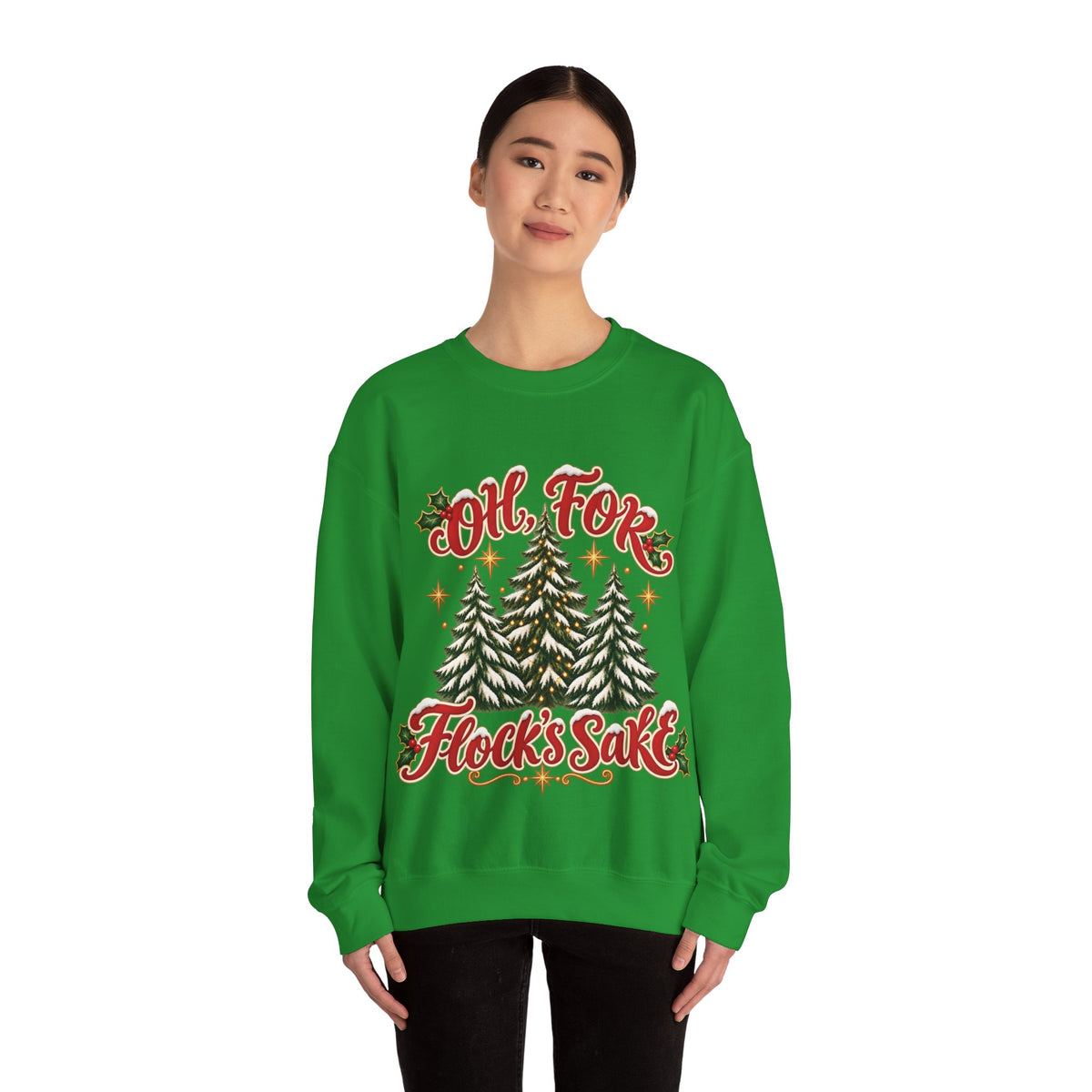 Oh For Flock’s SakeChristmas Tree Sweatshirt